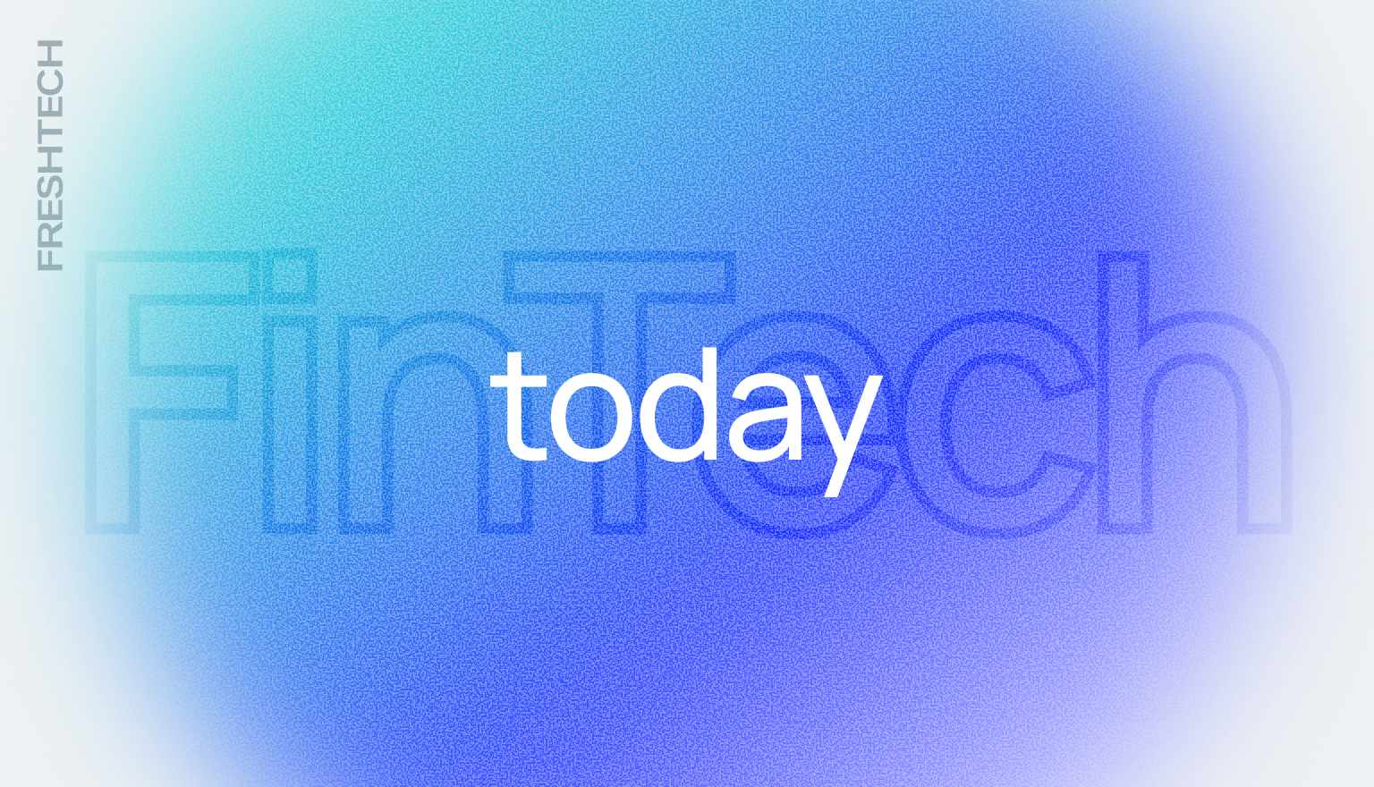 FinTech Today: Technology and Business Trends